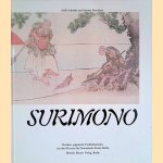 Surimono: Kostbare japanische Farbholzschnitte aus dem Museum für ostasiatische Kunst, Berlin door Steffi Schmidt e.a.