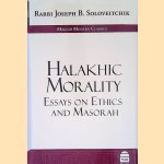 Halakhic Morality: Essays on Ethics and Masorah
Rabbi Joseph B. Soloveitchik e.a.
€ 15,00 Halakhic Morality: Essays on Ethics and Masorah
Rabbi Joseph B. Soloveitchik e.a.
€ 15,00