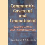 Community, Covenant and Commitment: Selected Letters and Communications
Rabbi Joseph B. Soloveitchik
€ 20,00 Community, Covenant and Commitment: Selected Letters and Communications
Rabbi Joseph B. Soloveitchik
€ 20,00