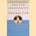 The Ten Commandments of Character: Essential Advice for Living an Honorable, Ethical, Honest Life
Joseph Telushkin
€ 10,00 The Ten Commandments of Character: Essential Advice for Living an Honorable, Ethical, Honest Life
Joseph Telushkin
€ 10,00