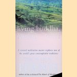 Living Buddha, Living Christ door Thich Nhat Hanh