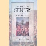 Sermons on Genesis Chapters 1-11
John Calvin
€ 80,00