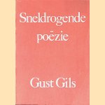 Sneldrogende poëzie
Gust Gils
€ 10,00 Sneldrogende poëzie
Gust Gils
€ 10,00