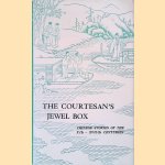 The Courtesan's Jewel Box: Chinese Stories of the Xth-XVIIth Centuries
Yang Xianyi e.a.
€ 12,50 The Courtesan's Jewel Box: Chinese Stories of the Xth-XVIIth Centuries
Yang Xianyi e.a.
€ 12,50