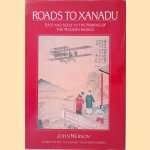 Roads to Xanadu: East and West in the Making of the Modern World
John Merson
€ 9,00 Roads to Xanadu: East and West in the Making of the Modern World
John Merson
€ 9,00