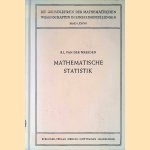 Mathematische Statistik: Die Grundlehren der Mathematischen Wissenschaften in Einzeldarstellungen
B.L. van der Waerden
€ 70,00 Mathematische Statistik: Die Grundlehren der Mathematischen Wissenschaften in Einzeldarstellungen
B.L. van der Waerden
€ 70,00