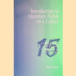 Introduction to Quantum Fields on a Lattice
Jan Smit
€ 30,00 Introduction to Quantum Fields on a Lattice
Jan Smit
€ 30,00