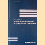 Renormalization and Asymptotic Expansions
V.A. Smirnov
€ 35,00 Renormalization and Asymptotic Expansions
V.A. Smirnov
€ 35,00