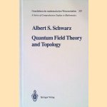 Quantum Field Theory and Topology
Albert S. Schwarz
€ 80,00 Quantum Field Theory and Topology
Albert S. Schwarz
€ 80,00
