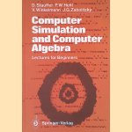 Computer Simulation and Computer Algebra: Lectures for Beginners
D. - and others Stauffer
€ 10,00 Computer Simulation and Computer Algebra: Lectures for Beginners
D. - and others Stauffer
€ 10,00