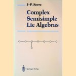 Complex Semisimple Lie Algebras
Jean-Pierre Serre
€ 20,00 Complex Semisimple Lie Algebras
Jean-Pierre Serre
€ 20,00