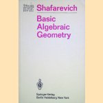 Basic Algebraic Geometry
I.R. Shafarevich
€ 25,00 Basic Algebraic Geometry
I.R. Shafarevich
€ 25,00