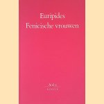 Fenicische vrouwen
Euripides
€ 12,50 Fenicische vrouwen
Euripides
€ 12,50