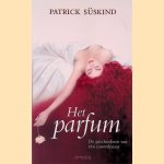 Het parfum: de geschiedenis van een moordenaar
Patrick Süskind
€ 6,00