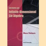 Lectures on Infinite-Dimensional Lie Algebra
Minoru Wakimoto
€ 40,00 Lectures on Infinite-Dimensional Lie Algebra
Minoru Wakimoto
€ 40,00