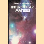 Interstellar Matters: Essays on Curiosity and Astronomical Discovery
Gerrit L. Verschuur
€ 12,50 Interstellar Matters: Essays on Curiosity and Astronomical Discovery
Gerrit L. Verschuur
€ 12,50