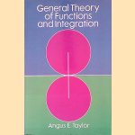 General Theory of Functions and Integration
Angus E. Taylor
€ 20,00 General Theory of Functions and Integration
Angus E. Taylor
€ 20,00