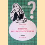 Dokter mag ik? Gerechten  voor maag-darmpatiënten door J.J.C. Mantz e.a.