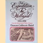 The Expedition in Holland, 1572-74: From the Manuscript of Walter Morgan Morgan
Duncan Caldecott-Baird
€ 10,00 The Expedition in Holland, 1572-74: From the Manuscript of Walter Morgan Morgan
Duncan Caldecott-Baird
€ 10,00