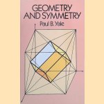 Geometry and Symmetry
Paul B. Yale
€ 8,00 Geometry and Symmetry
Paul B. Yale
€ 8,00
