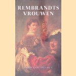 Rembrandts vrouwen
Christoph Driessen
€ 9,00 Rembrandts vrouwen
Christoph Driessen
€ 9,00
