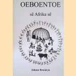 Oeboentoe. Sê Afrika Sê
Johann Broodryk
12,50 €