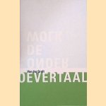 Oevertaal, gevolgd door het essay Onder de wolk
Guillaume van der Graft
€ 8,00 Oevertaal, gevolgd door het essay Onder de wolk
Guillaume van der Graft
€ 8,00