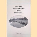 Als ons vissersdorp kon spreken. . .
Jaap van Rijn
€ 15,00