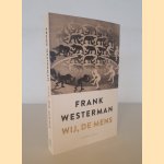	Wij, de mens *GESIGNEERD* door Frank Westerman