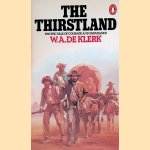 The Thirstland: The Epic Tale of Courage and Endurance
W.A. de Klerk
€ 5,00