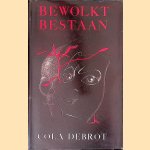 Bewolkt bestaan
Cola Debrot
€ 15,00 Bewolkt bestaan
Cola Debrot
€ 15,00