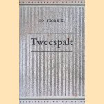 Tweespalt: gedichten
Ed. Hoornik
€ 6,00 Tweespalt: gedichten
Ed. Hoornik
€ 6,00