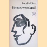 Het nieuwe onkruid
Louis Paul Boon
€ 6,00 Het nieuwe onkruid
Louis Paul Boon
€ 6,00