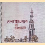Amsterdam in kruisjes = Amsterdam in cross-stitch
Atie Siegenbeek van Heukelom
€ 10,00 Amsterdam in kruisjes = Amsterdam in cross-stitch
Atie Siegenbeek van Heukelom
€ 10,00