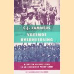 Vreemde overheersing: Bezetten en bezetting in sociologisch perspectief
C.J. Lammers
€ 9,00 Vreemde overheersing: Bezetten en bezetting in sociologisch perspectief
C.J. Lammers
€ 9,00