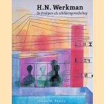 H. N. Werkman: De drukpers als schildersgereedschap
Alston W. Purvis
€ 9,00 H. N. Werkman: De drukpers als schildersgereedschap
Alston W. Purvis
€ 9,00