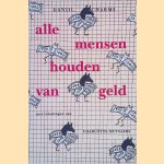 Alle mensen houden van geld
Daniil Charms e.a.
€ 14,50 Alle mensen houden van geld
Daniil Charms e.a.
€ 14,50