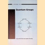A Guide to Quantum Groups
Vyjayanthi Chari e.a.
€ 50,00 A Guide to Quantum Groups
Vyjayanthi Chari e.a.
€ 50,00