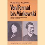 Von Fermat bis Minkowski: Eine Vorlesung über Zahlentheorie und ihre Entwicklung
W. Scharlau e.a.
€ 10,00 Von Fermat bis Minkowski: Eine Vorlesung über Zahlentheorie und ihre Entwicklung
W. Scharlau e.a.
€ 10,00