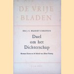 Duel om het dichterschap: Herman Gorter en de school van Albert Verwey door Dr J.C. Brandt Corstius