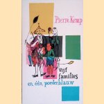 Vijf families en één poederblauw
Pierre Kemp
€ 6,00