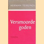 Versmoorde goden: toneel
Herman Teirlinck
€ 6,00 Versmoorde goden: toneel
Herman Teirlinck
€ 6,00