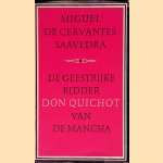 Don Quichot: de geestrijke ridder Don Quichot van de Mancha
Miguel de Saavedra Cervantes
€ 10,00 Don Quichot: de geestrijke ridder Don Quichot van de Mancha
Miguel de Saavedra Cervantes
€ 10,00