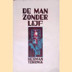 De man zonder lijf: spel in drie bedrijven
Herman Teirlinck
€ 10,00 De man zonder lijf: spel in drie bedrijven
Herman Teirlinck
€ 10,00