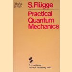 Practical Quantum Mechanics
S. Flugge
€ 30,00 Practical Quantum Mechanics
S. Flugge
€ 30,00