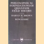 Philosophical Foundations of Quantum Field Theory
Harvey R. Brown e.a.
€ 20,00 Philosophical Foundations of Quantum Field Theory
Harvey R. Brown e.a.
€ 20,00