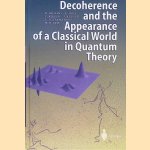 Decoherence and the Appearance of a Classical World in Quantum Theory
G. - and others Giulini
€ 90,00 Decoherence and the Appearance of a Classical World in Quantum Theory
G. - and others Giulini
€ 90,00