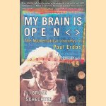 My Brain Is Open : The Mathematical Journeys of Paul Erdos
Bruce Schechter
€ 8,00 My Brain Is Open : The Mathematical Journeys of Paul Erdos
Bruce Schechter
€ 8,00