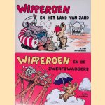 Wipperoen en de zwerfzwabbers; Wipperoen en het lnd van zand (2 delen)
R. Bär e.a.
€ 10,00