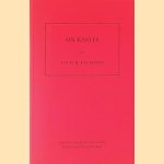 On Knots
Louis H. Kauffman
€ 20,00 On Knots
Louis H. Kauffman
€ 20,00